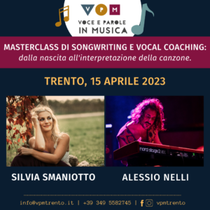 MASTERCLASS DI SONGWRITING E VOCAL COACHING: dalla nascita all'interpretazione della canzone | Silvia Smaniotto e Alessio Nelli